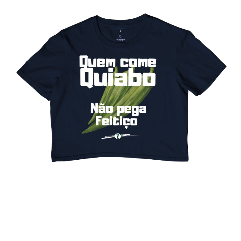 Quem como Quiabo não pega Feitiço