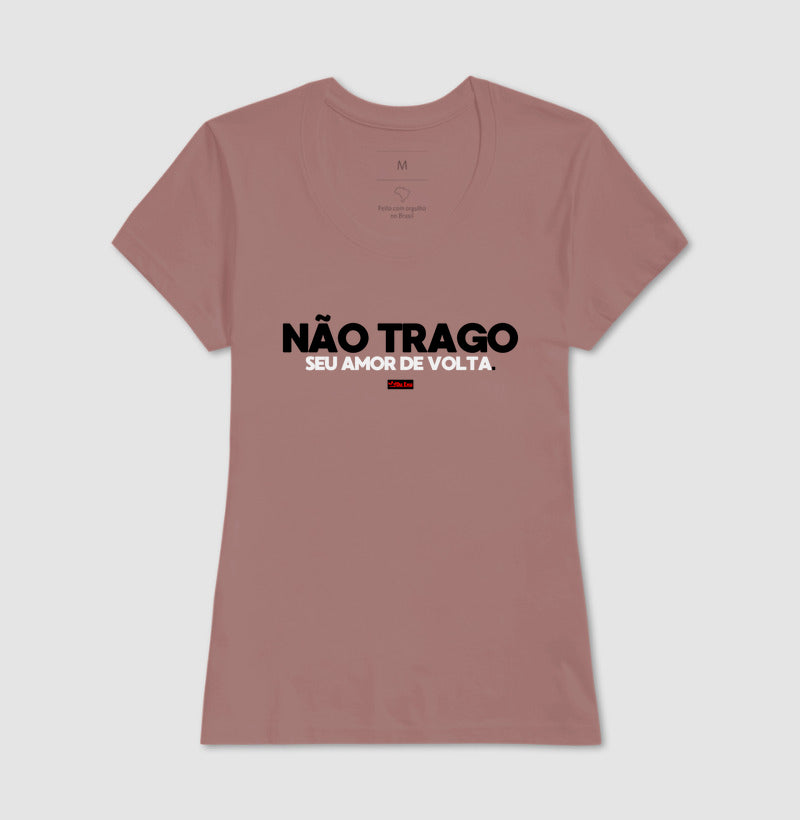 NAO TRAGO SEU AMOR DE VOLTA