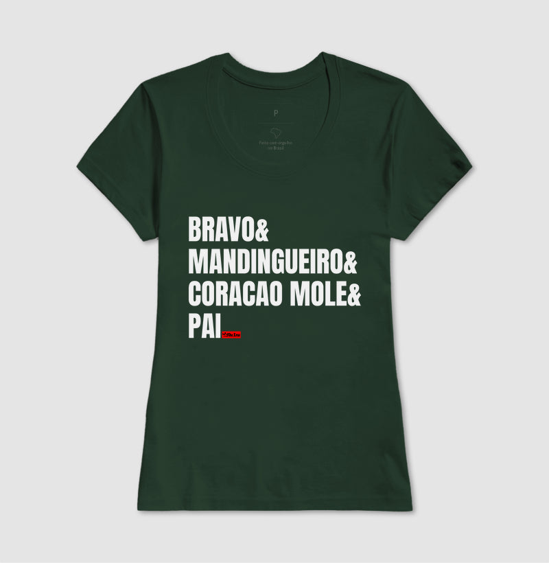 BRAVO, MANDINGUEIRO, CORACAO MOLE, PAI