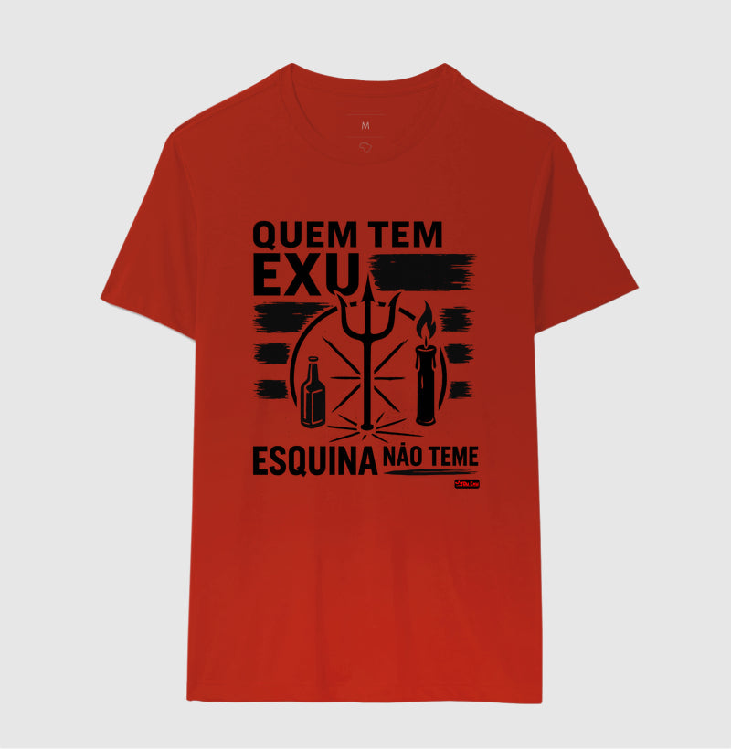 QUEM TEM EXU ESQUINA NAO TEME