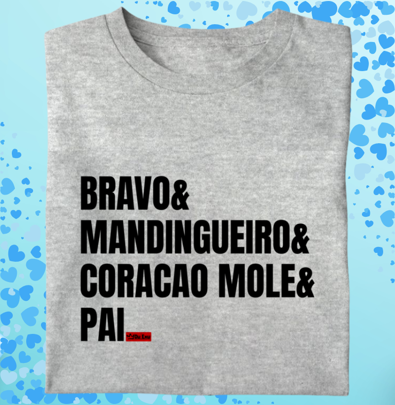 BRAVO, MANDINGUEIRO, CORACAO MOLE, PAI
