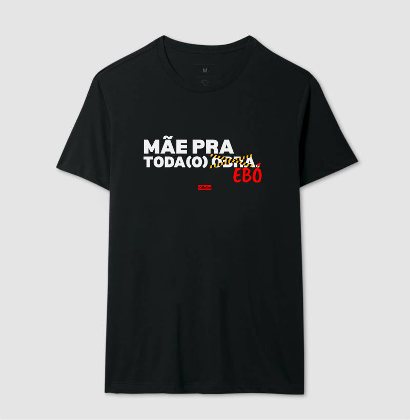 MÃE PRA TODO EBO