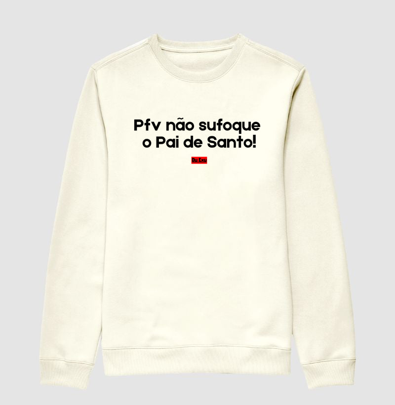 PFV NAO SUFOQUE O PAI DE SANTO